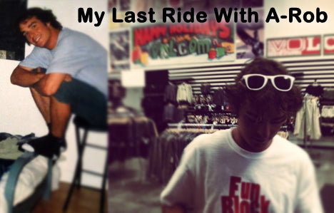 My Last Ride With A-Rob