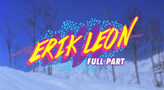 A Style All His Own: Erik Leon 2014 Full Part